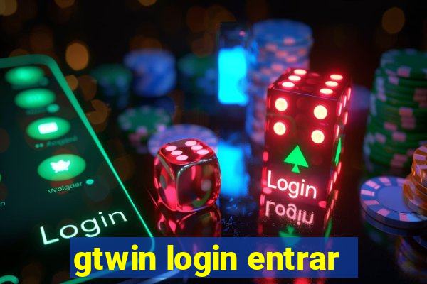 gtwin login entrar